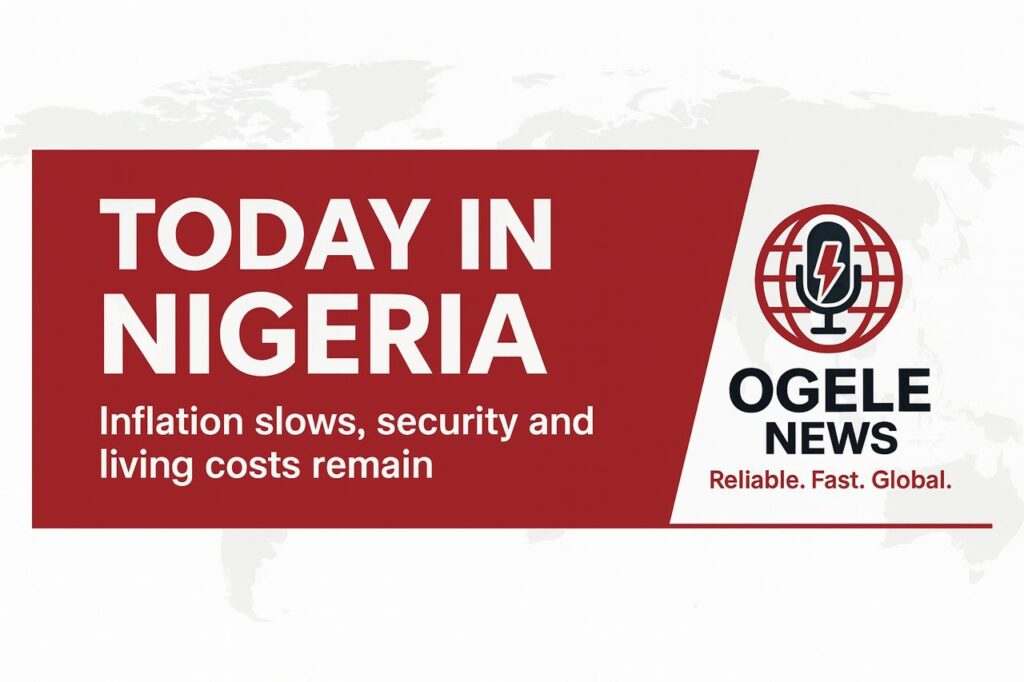 Today in Nigeria economic and security update