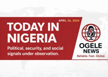 🇳🇬 Today in Nigeria: Key Political, Security, and Social Signals Shaping the Country