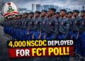 NSCDC Deploys 4,000 Personnel for FCT Area Council Poll, Assures Voters of Security.